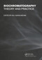 Biochromatography (Theory and Practice) by M. A. Vijayalakshmi, 9780367455033