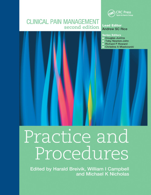 Clinical Pain Management : Practice and Procedures by Harald Breivik, Michael Nicholas, William Campbell, Toby Newton-John, 9780367386757