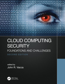 Cloud Computing Security (Foundations and Challenges) by John R. Vacca, 9780367560331