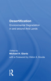 Desertification (Environmental Degradation In And Around Arid Lands) by Michael H. Glantz, 9780367170905