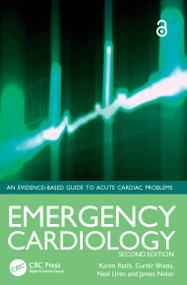 Emergency Cardiology by Karim Ratib, Gurbir Bhatia, Neal Uren, James Nolan, 9780340974223