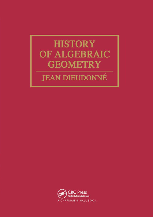History Algebraic Geometry by Jean Dieudonné, 9780367451707