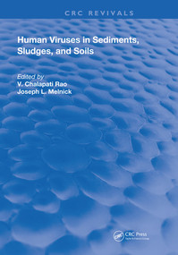 Human Viruses In Sediments Sludges & Soils by V. Chalapati Rao, Joseph Melnick, 9780367220440