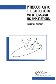 Introduction To The Calculus of Variations And Its Applications by Frederic Wan, 9780367449247