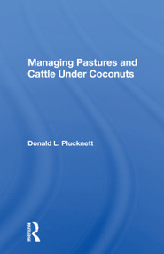 Managing Pastures And Cattle Under Coconuts by Donald L. Plucknett, 9780367167554