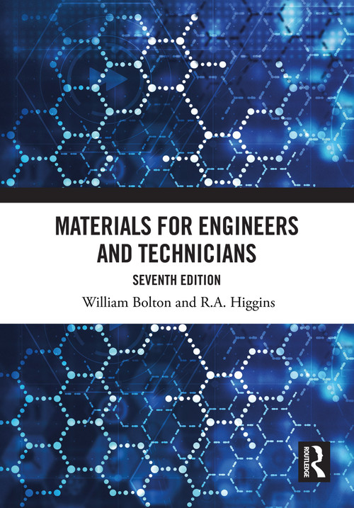 Materials for Engineers and Technicians by William Bolton, R.A. Higgins, 9780367535506