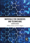 Materials for Engineers and Technicians by William Bolton, R.A. Higgins, 9780367535506