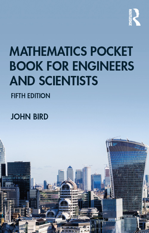 Mathematics Pocket Book for Engineers and Scientists by John Bird, 9780367266523
