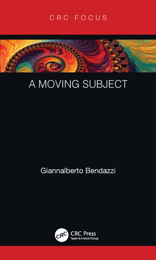A Moving Subject by Giannalberto Bendazzi, 9780367566890