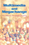 Multimedia and Megachange (New Roles for Educational Computing) by W Michael Reed, John K Burton, 9781560246930