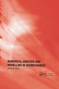 Numerical Analysis and Modelling in Geomechanics by John W. Bull, 9780367863616