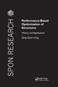 Performance-Based Optimization of Structures (Theory and Applications) by Qing Quan Liang, 9780367863951