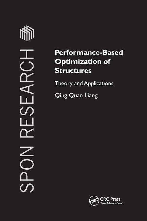 Performance-Based Optimization of Structures (Theory and Applications) by Qing Quan Liang, 9780367863951