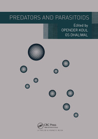 Predators and Parasitoids by Opender Koul, G. S. Dhaliwal, 9780367454555