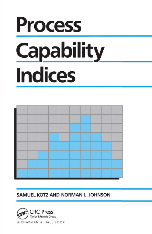Process Capability Indices by Samuel Kotz, Norman L. Johnson, 9780367449896
