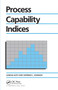 Process Capability Indices by Samuel Kotz, Norman L. Johnson, 9780367449896