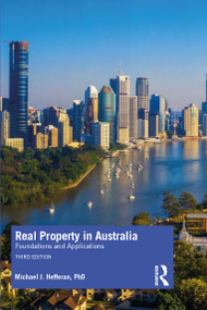 Real Property in Australia (Foundations and Applications) by Michael J. Hefferan, 9780367485887