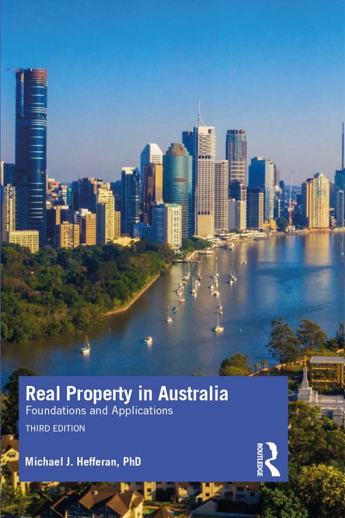 Real Property in Australia (Foundations and Applications) by Michael J. Hefferan, 9780367485887