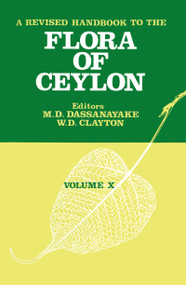 A Revised Handbook to the Flora of Ceylon - Volume 10 by M.D. Dassanayake, 9789054102687