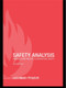 Safety Analysis (Principles and Practice in Occupational Safety) by Lars Harms-Ringdahl, 9780367397180