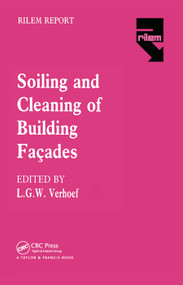 The Soiling and Cleaning of Building Facades by L.G.W. Verhoef, 9780367451233