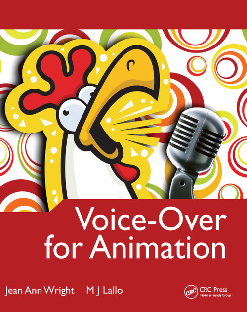 Voice-Over for Animation by Jean Wright, M.J. Lallo, 9780240810157