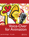 Voice-Over for Animation by Jean Wright, M.J. Lallo, 9780240810157
