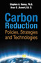 Carbon Reduction (Policies, Strategies and Technologies) - 9788770229012 by Stephen A. Roosa, Arun G. Jhaveri, 9788770229012