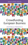 Crowdfunding European Business by Antonella Francesca Cicchiello, 9781032464008