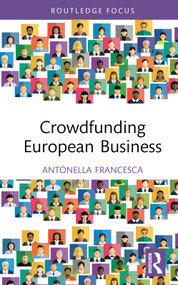 Crowdfunding European Business by Antonella Francesca Cicchiello, 9781032464008
