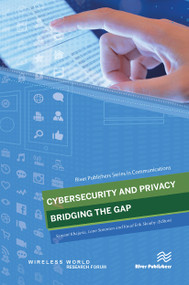 Cybersecurity and Privacy - Bridging the Gap by Samant Khajuria, Lene Sørensen, Knud Erik Skouby, 9788770229791