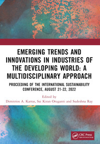 Emerging Trends and Innovations in Industries of the Developing World (A Multidisciplinary Approach) by Dimitrios A. Karras, Sai Kiran Oruganti, Sudeshna Ray, 9781032601038