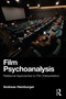Film Psychoanalysis (Relational Approaches to Film Interpretation) by Andreas Hamburger, 9780367424299