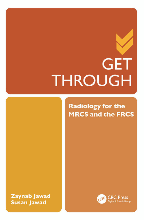 Get Through Radiology for the MRCS and the FRCS by Zaynab Jawad, Susan Jawad, 9781032349022