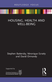 Housing, Health and Well-Being - 9781032570129 by Stephen Battersby, Véronique Ezratty, David Ormandy, 9781032570129