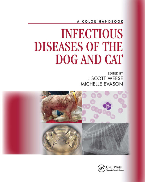 Infectious Diseases of the Dog and Cat (A Color Handbook) by J Scott Weese, Michelle Evason, 9781032570105