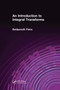 An Introduction to Integral Transforms by Baidyanath Patra, 9781032653358