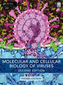 Molecular and Cellular Biology of Viruses by Phoebe Lostroh, 9781032732121