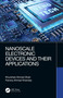 Nanoscale Electronic Devices and Their Applications by Khurshed Ahmed Shah, Farooq Khanday, 9780367407087