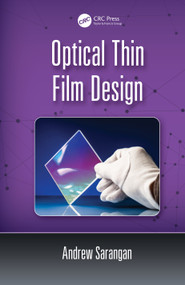 Optical Thin Film Design by Andrew Sarangan, 9780367512712