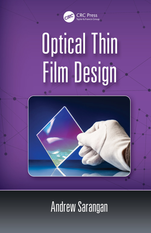 Optical Thin Film Design by Andrew Sarangan, 9780367512712