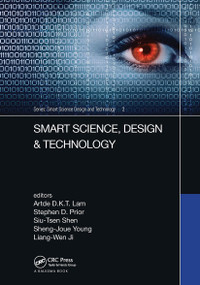 Smart Science, Design & Technology by Artde Lam, Stephen Prior, Siu-Tsen Shen, Sheng-Joue Young, Liang-Wen Ji, 9781032570693