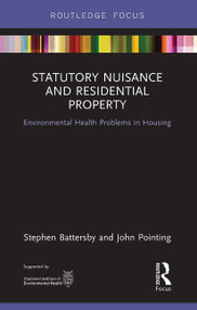 Statutory Nuisance and Residential Property (Environmental Health Problems in Housing) - 9781032570501 by Stephen Battersby, John Pointing, 9781032570501