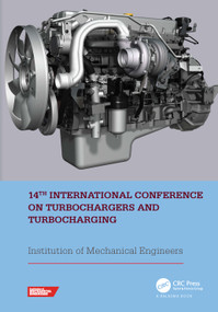 14th International Conference on Turbochargers and Turbocharging by Institution of Mechanical Engineers, 9780367682552