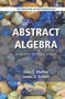 Abstract Algebra (A Gentle Introduction) by Gary L. Mullen, James A. Sellers, 9781032476971
