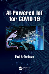 AI-Powered IoT for COVID-19 by Fadi Al-Turjman, 9780367679224