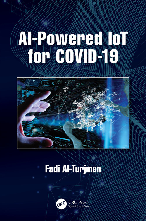 AI-Powered IoT for COVID-19 by Fadi Al-Turjman, 9780367679224