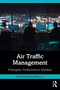 Air Traffic Management (Principles, Performance, Markets) by Marina Efthymiou, 9780367332440