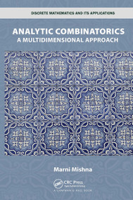 Analytic Combinatorics (A Multidimensional Approach) by Marni Mishna, 9781032475134