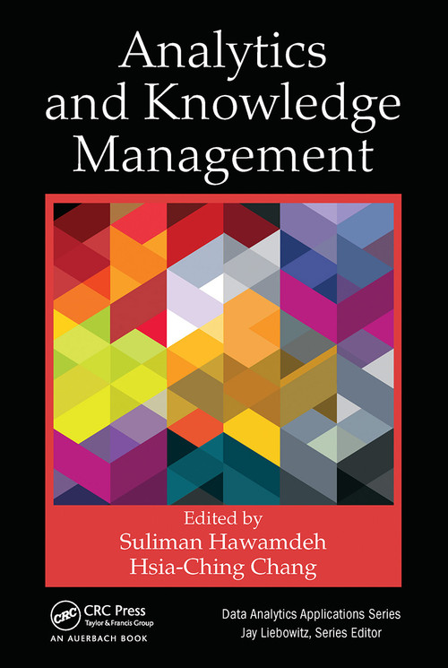 Analytics and Knowledge Management by Suliman Hawamdeh, Hsia-Ching Chang, 9781032476162
